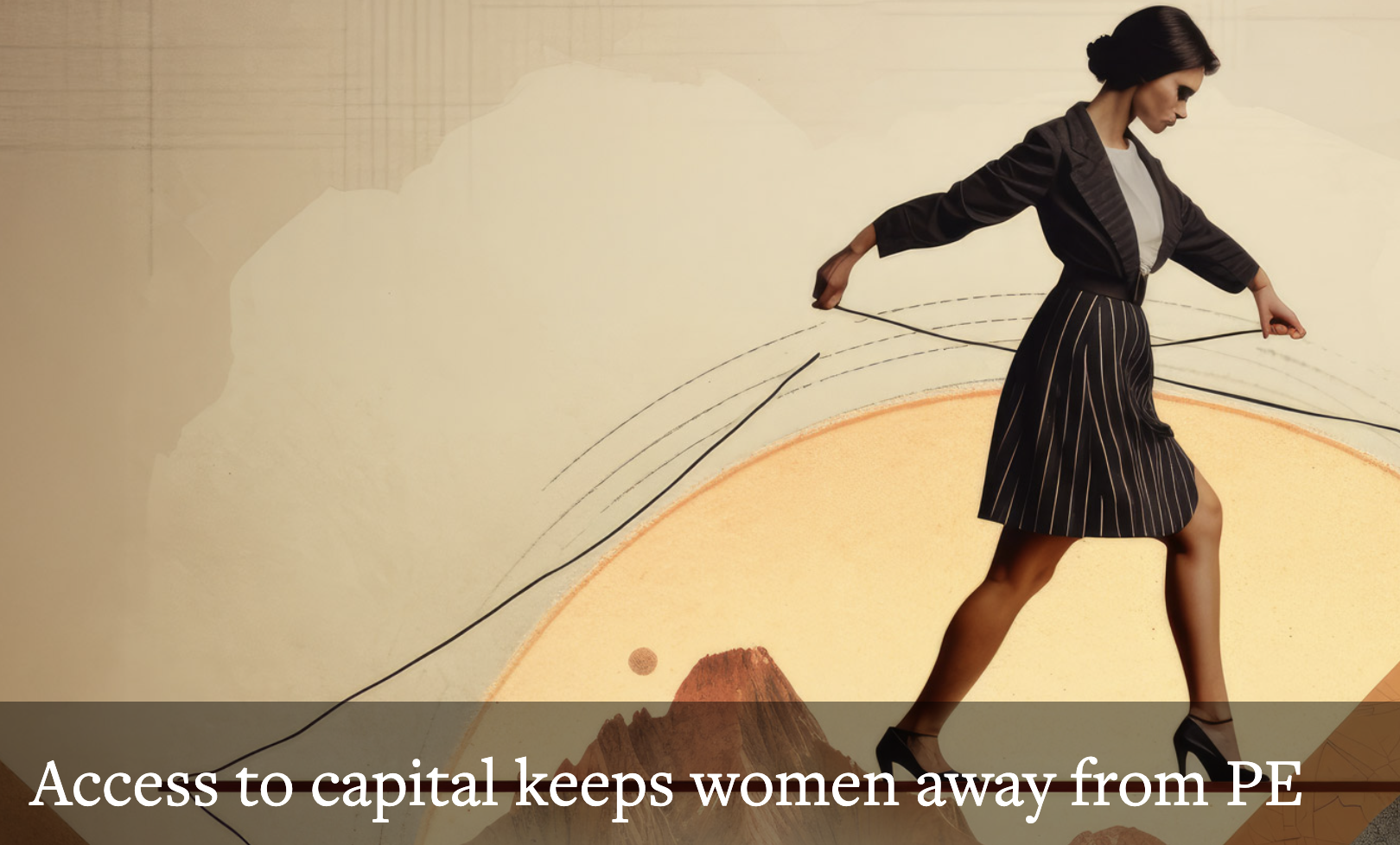 Access to Capital, Not Risk Appetite, Keeps Women Out of Private Equity